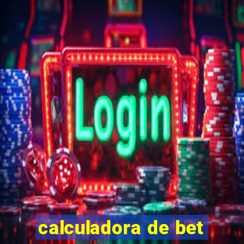 calculadora de bet